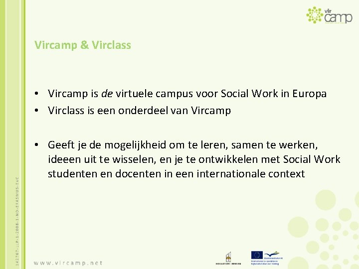 Vircamp & Virclass • Vircamp is de virtuele campus voor Social Work in Europa
