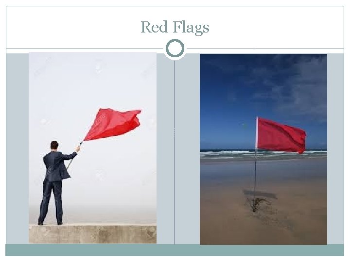 Red Flags 