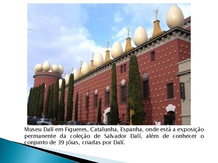 Museu Dalí em Figueres, Catalunha, Espanha, onde está a exposição permanente da coleção de Museu Dalí em Figueres, Catalunha, Espanha, onde está a exposição permanente da coleção de