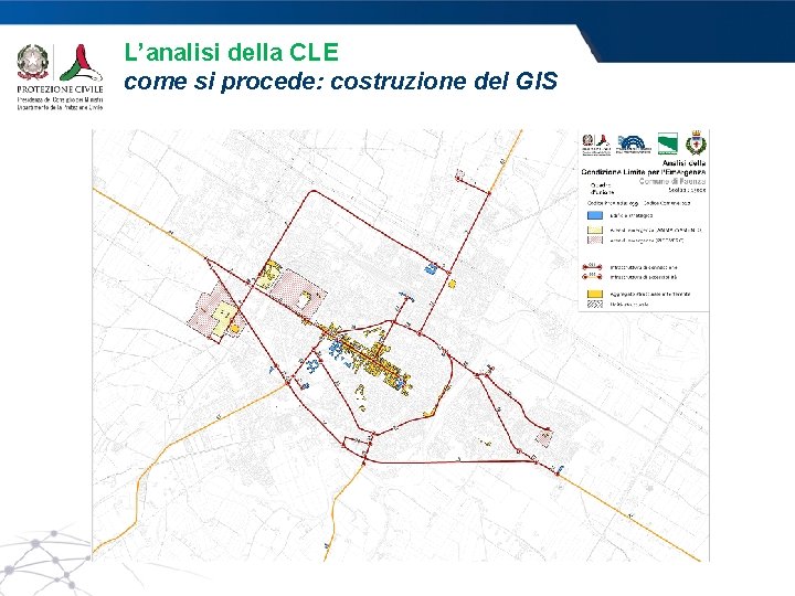 L’analisi della CLE come si procede: costruzione del GIS 