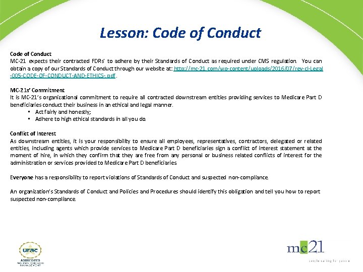 Lesson: Code of Conduct MC-21 expects their contracted FDRs’ to adhere by their Standards