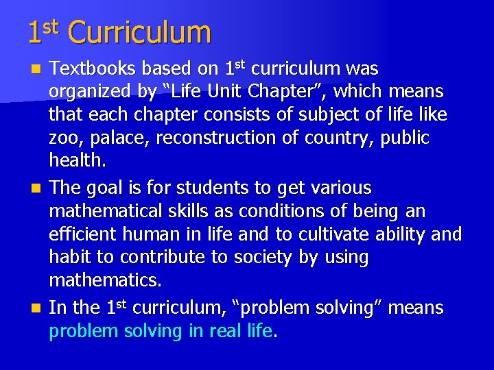 1 st Curriculum Textbooks based on 1 st curriculum was organized by “Life Unit 1 st Curriculum Textbooks based on 1 st curriculum was organized by “Life Unit