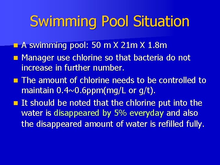 Swimming Pool Situation n n A swimming pool: 50 m X 21 m X Swimming Pool Situation n n A swimming pool: 50 m X 21 m X