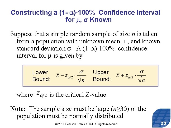 Constructing a (1 - )· 100% Confidence Interval for , Known Suppose that a