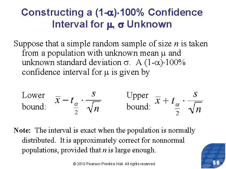 Constructing a (1 - ) 100% Confidence Interval for , Unknown Suppose that a