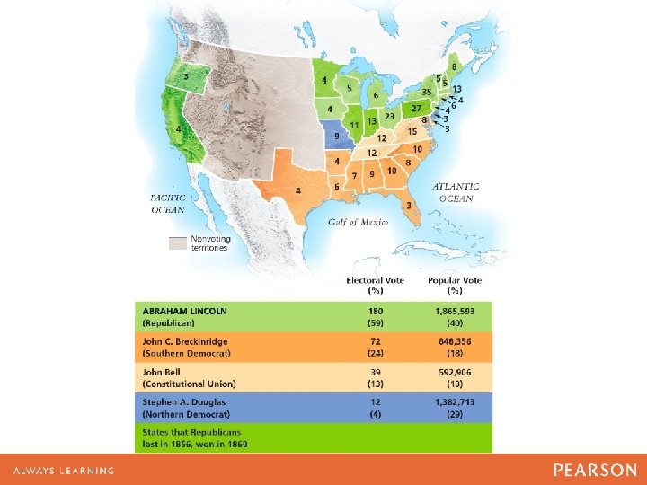 MAP 15. 5 The Election of 1860 MAP 15. 5 The Election of 1860