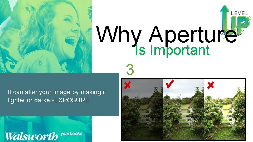 Why Aperture Is Important 3 It can alter your image by making it lighter Why Aperture Is Important 3 It can alter your image by making it lighter