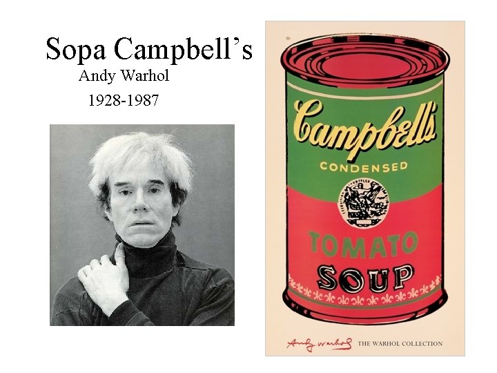 Sopa Campbell’s Andy Warhol 1928 -1987 
