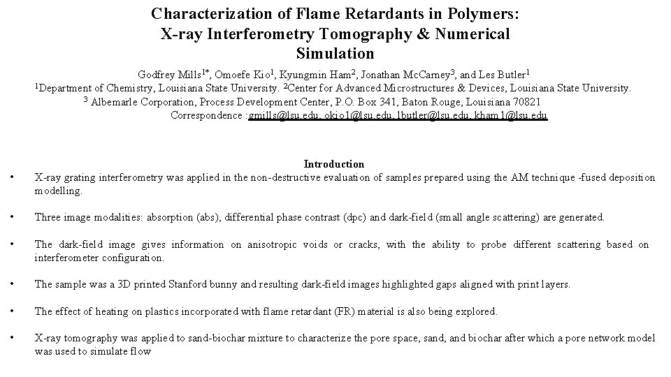 Characterization of Flame Retardants in Polymers: X-ray Interferometry Tomography & Numerical Simulation Godfrey Mills