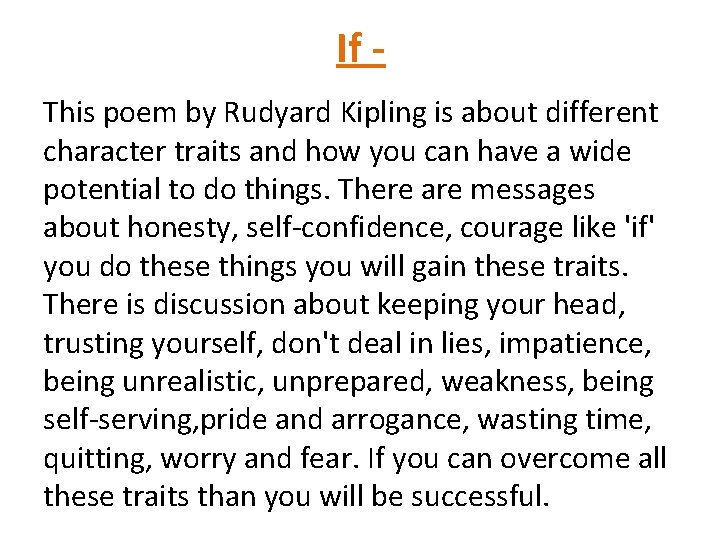 If This poem by Rudyard Kipling is about different character traits and how you