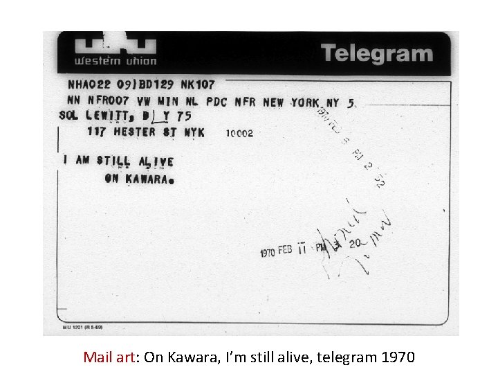 Mail art: On Kawara, I’m still alive, telegram 1970 