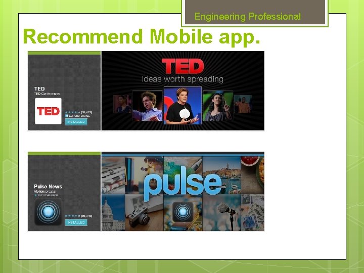 Engineering Professional Recommend Mobile app. 