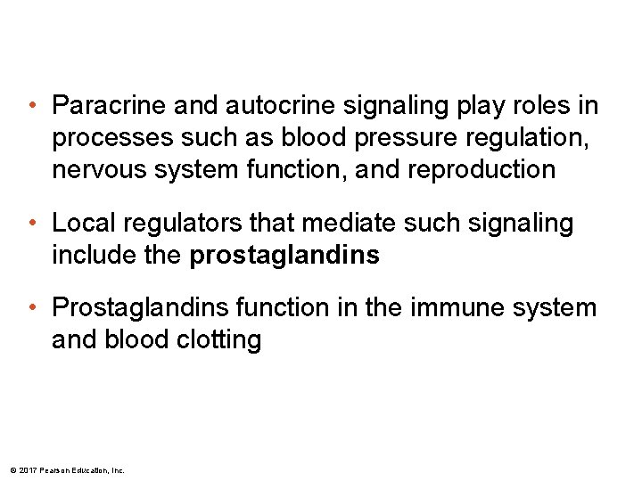  • Paracrine and autocrine signaling play roles in processes such as blood pressure