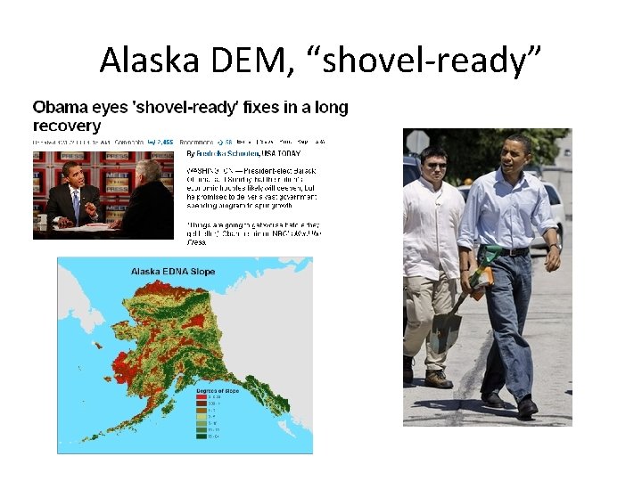 Alaska DEM, “shovel-ready” 