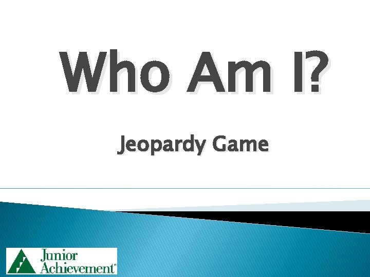Who Am I? Jeopardy Game 