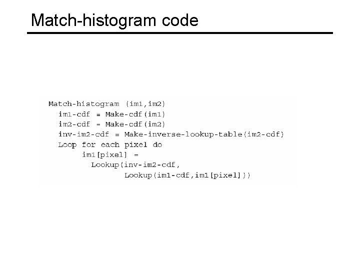 Match-histogram code 