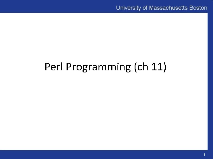 Perl Programming (ch 11) 1 