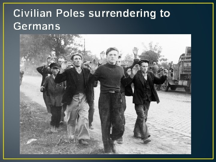 Civilian Poles surrendering to Germans 