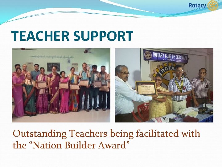 Rotary Teach Program Dist 3141 ROTARY TEACH PROGRAM BY ROTARY INDIA