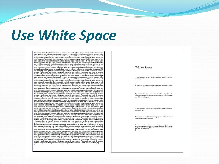 Use White Space 