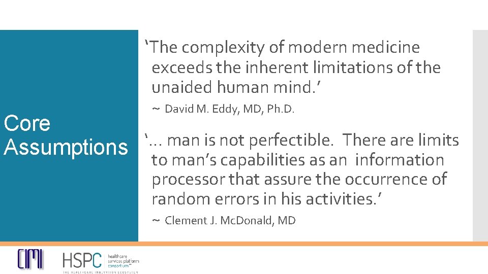 ‘The complexity of modern medicine exceeds the inherent limitations of the unaided human mind.