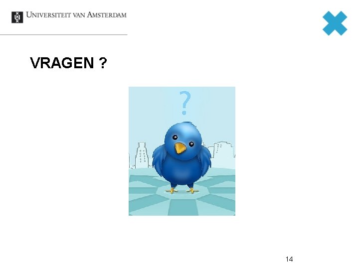 VRAGEN ? 14 