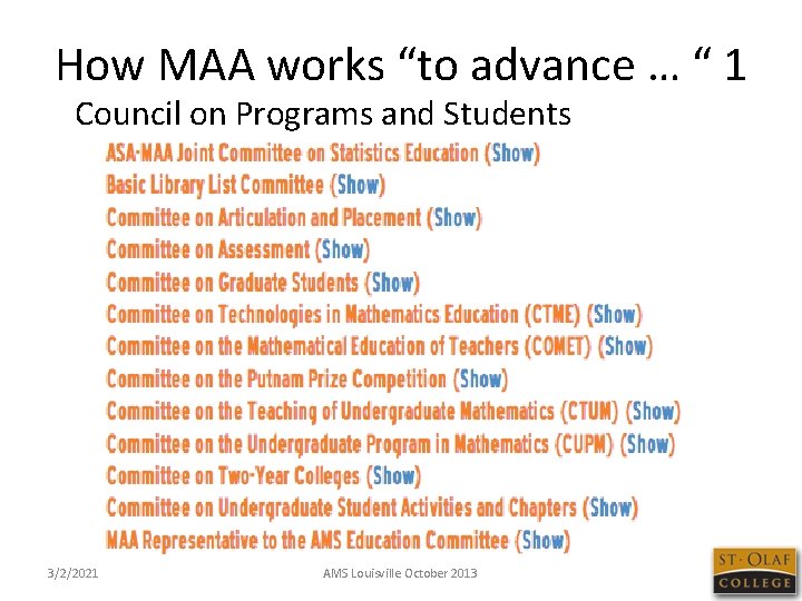 How MAA works “to advance … “ 1 Council on Programs and Students 3/2/2021