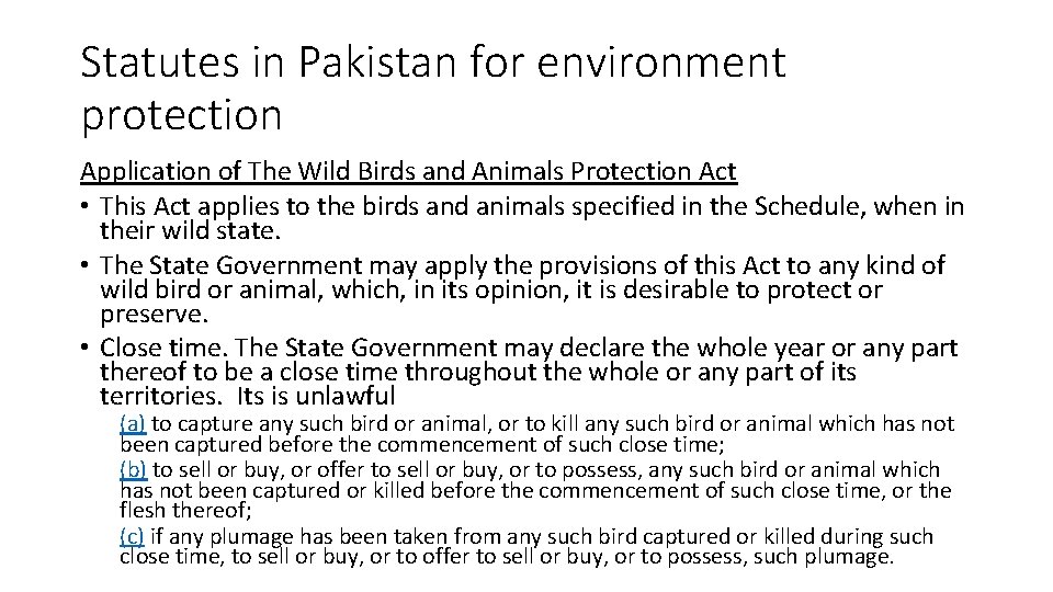 Statutes in Pakistan for environment protection Application of The Wild Birds and Animals Protection