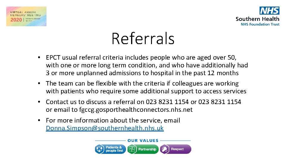 Referrals • EPCT usual referral criteria includes people who are aged over 50, with