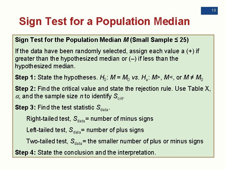 10 Sign Test for a Population Median Sign Test for the Population Median M