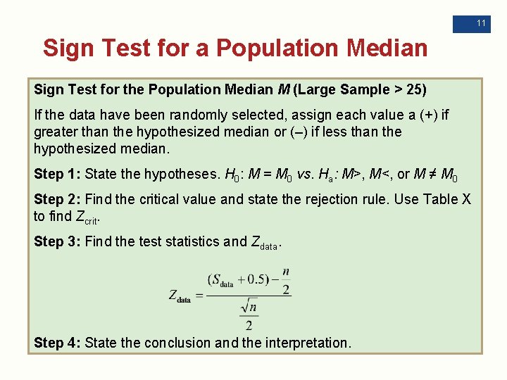 11 Sign Test for a Population Median Sign Test for the Population Median M