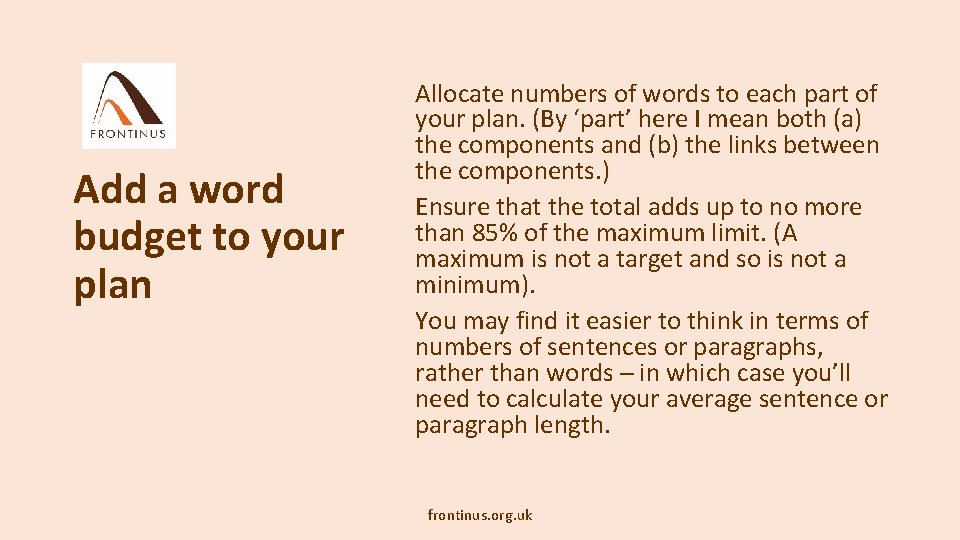 Add a word budget to your plan Allocate numbers of words to each part