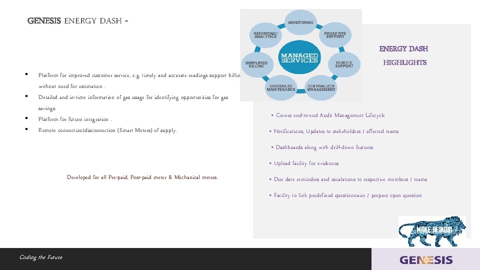 GENESIS ENERGY DASH - ▪ ▪ ENERGY DASH HIGHLIGHTS Platform for improved customer service,