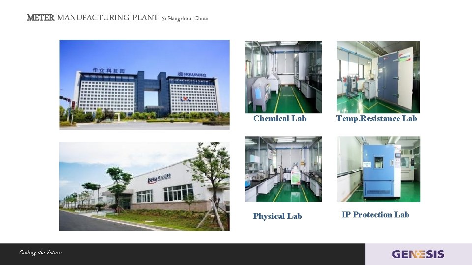 METER MANUFACTURING PLANT @ Hangzhou , China Coding the Future Chemical Lab Temp. Resistance