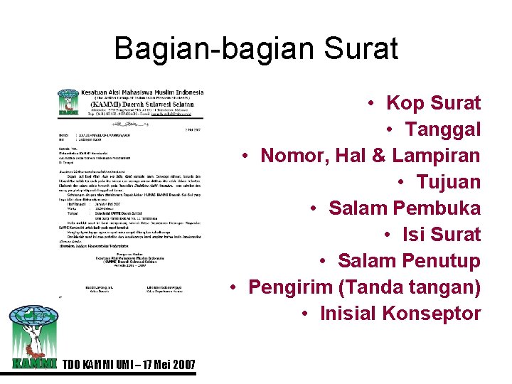 Bagian-bagian Surat • Kop Surat • Tanggal • Nomor, Hal & Lampiran • Tujuan