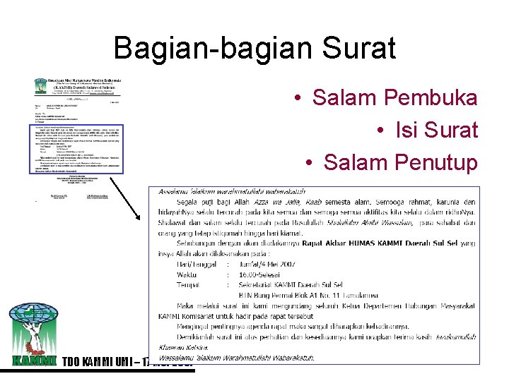 Bagian-bagian Surat • Salam Pembuka • Isi Surat • Salam Penutup TDO KAMMI UMI