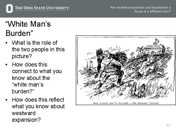 Are westward expansion and imperialism a horse of a different color? “White Man’s Burden”