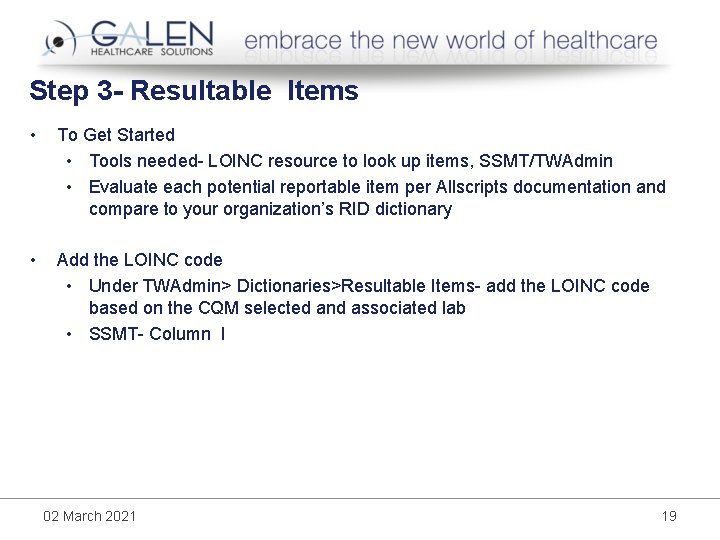 Step 3 - Resultable Items • To Get Started • Tools needed- LOINC resource