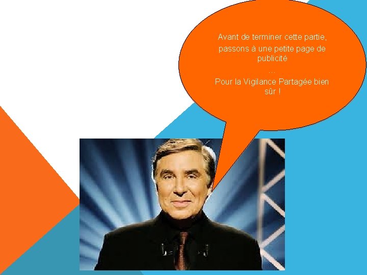 Avant de terminer cette partie, passons à une petite page de publicité … Pour