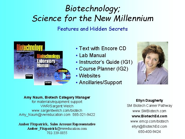 Biotechnology; Science for the New Millennium Features and Hidden Secrets • Text with Encore