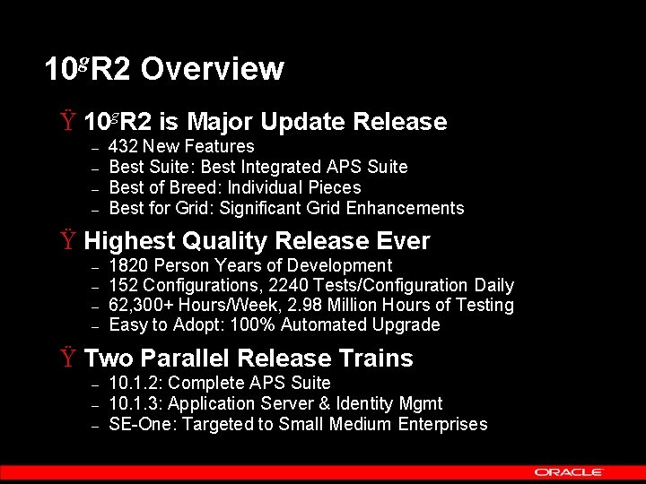 g 10 R 2 Overview Ÿ 10 g. R 2 is Major Update Release