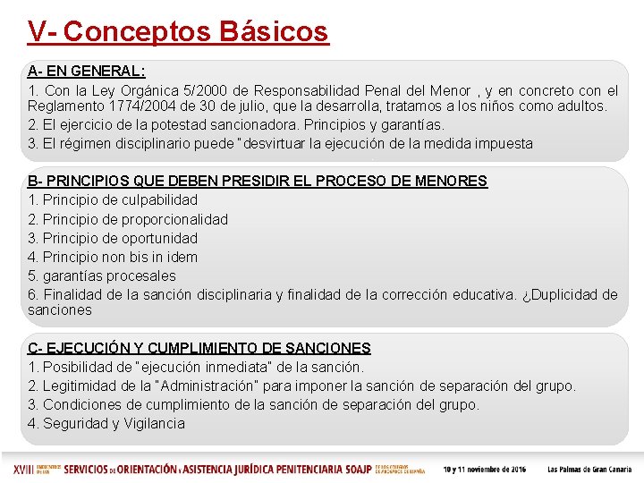 V- Conceptos Básicos A- EN GENERAL: 1. Con la Ley Orgánica 5/2000 de Responsabilidad