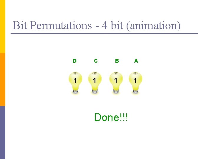 Bit Permutations - 4 bit (animation) D C B A 1 0 0 1
