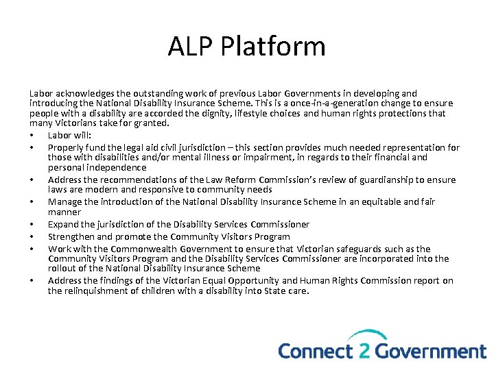 ALP Platform Labor acknowledges the outstanding work of previous Labor Governments in developing and