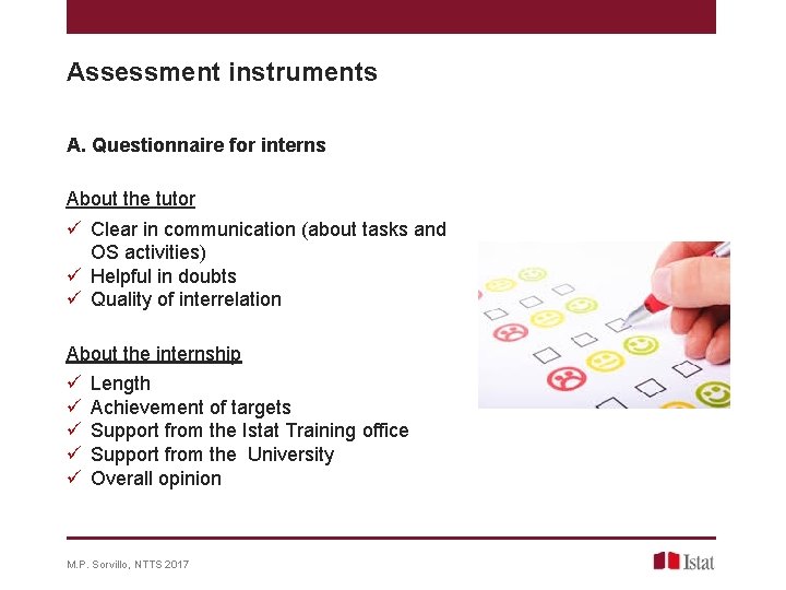 Assessment instruments A. Questionnaire for interns About the tutor ü Clear in communication (about