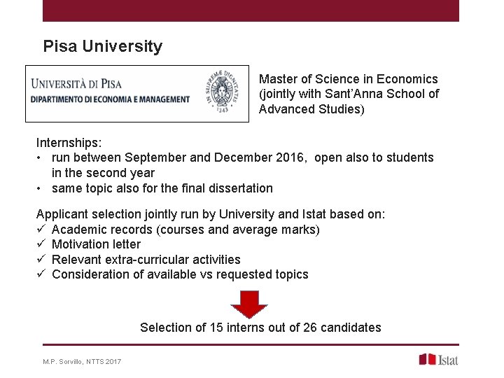 Pisa University Master of Science in Economics (jointly with Sant’Anna School of Advanced Studies)