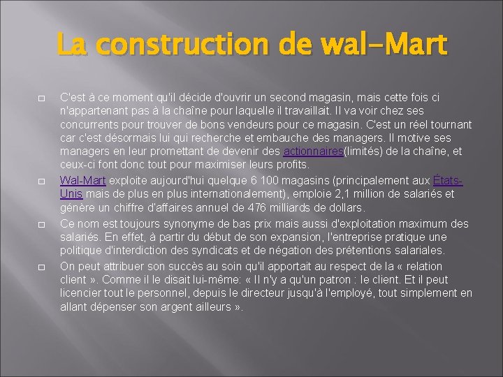 La construction de wal-Mart � � C'est à ce moment qu'il décide d'ouvrir un La construction de wal-Mart � � C'est à ce moment qu'il décide d'ouvrir un