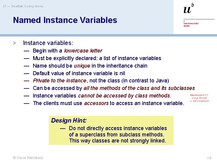 ST — Smalltalk Coding Idioms Named Instance Variables > Instance variables: — — —