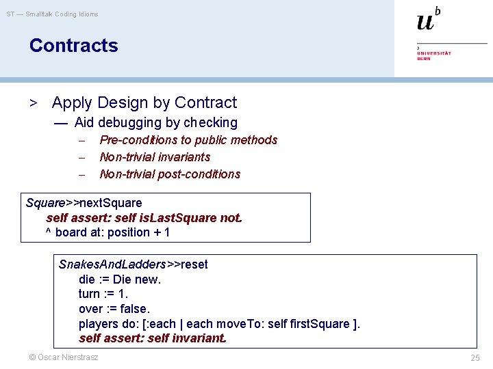 ST — Smalltalk Coding Idioms Contracts > Apply Design by Contract — Aid debugging