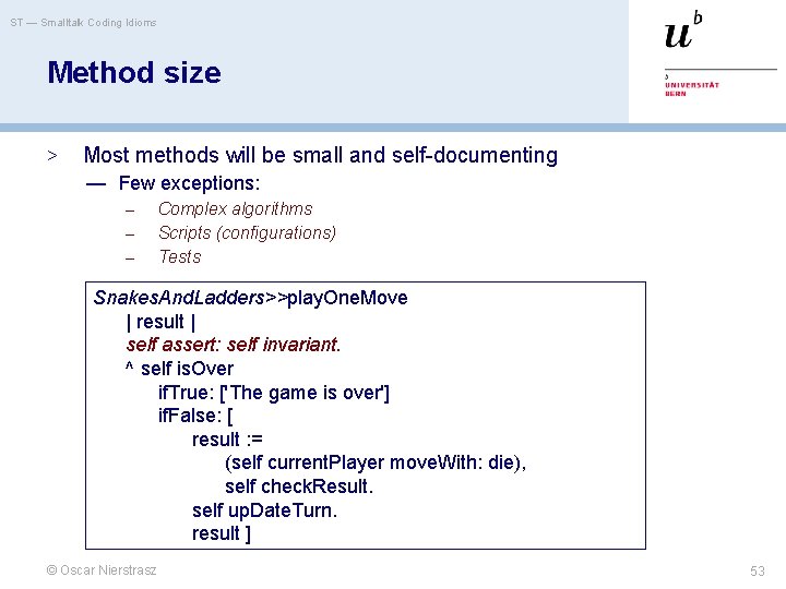 ST — Smalltalk Coding Idioms Method size > Most methods will be small and